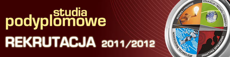 Studia Podyplomowe Rekrutacja 2011/2012